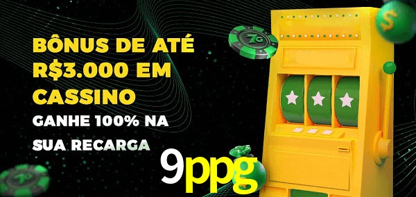 9ppg melhor bônus de depósito