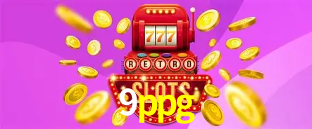 Descubra o Mundo do Cassino Online com 9ppg